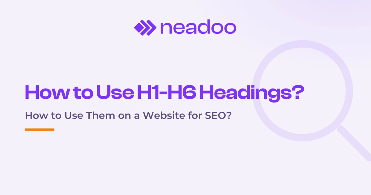 H1-H6 Headings - How to Use Them on a Website for SEO